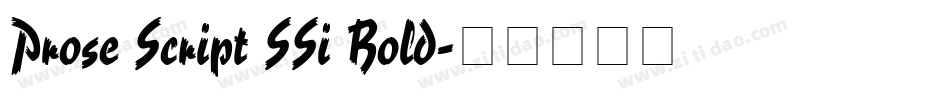 Prose Script SSi Bold字体转换